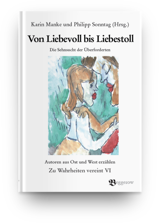 Von Liebevoll bis liebestoll